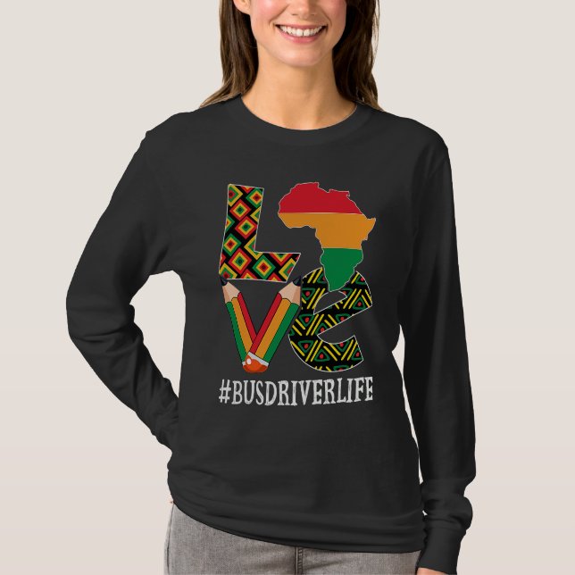 T-shirt Bus Driver Love Map African American Black History (Devant)