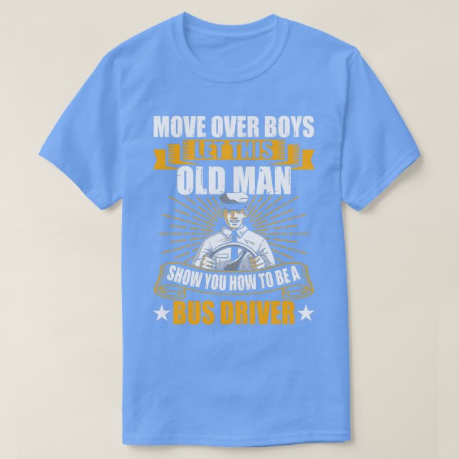 T-shirt Bus Driver Old Operator (Design devant)