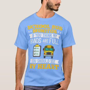 T-shirt Bus Monitor School Bus Attendant Assistant Appreci