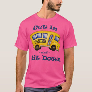 T-shirt Bus scolaire Montez et asseyez-vous 2