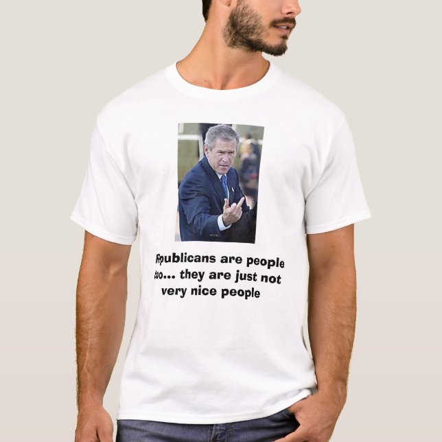 T-shirt Bush-fous, les républicains sont les gens trop… (Devant)