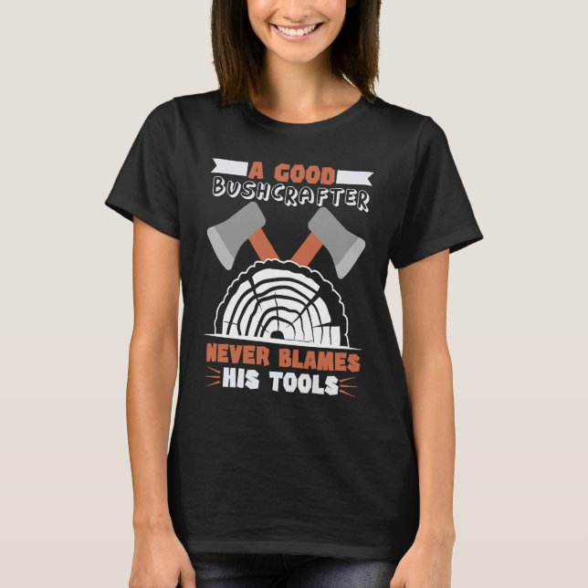 T-shirt Bushcraft  Bushcrafter Wilderness Nature Survival  (Devant)