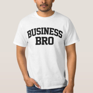 T-shirt Business Bro Funny