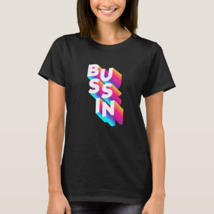 T-shirt Bussin - Argot de mème viral Relatable