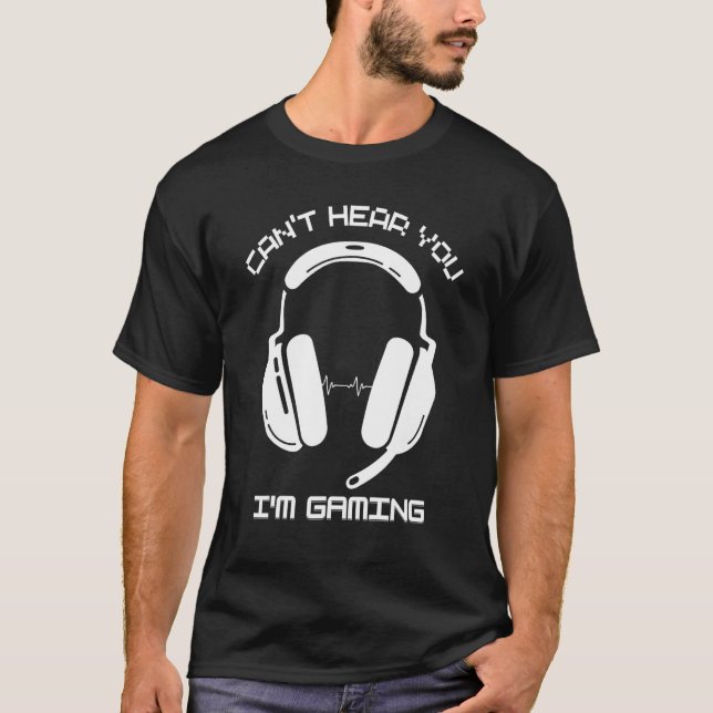 T-shirt Busy Gamer ne peut pas vous entendre Je suis Jeu (Devant)