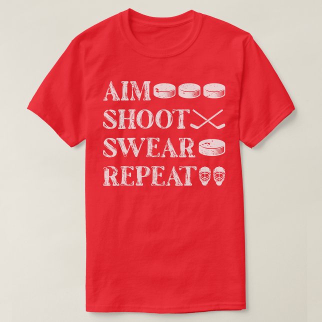 T-shirt But Tirer jurer Répéter le hockey sur glace (Design devant)