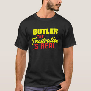 T-shirt Butler La Frustration Est Vraiment Butler