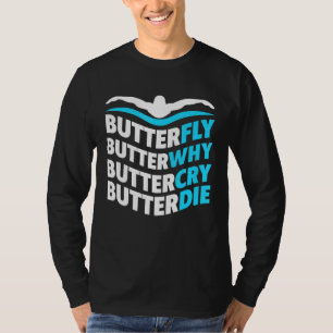 T-shirt Butterfly Buttercry Butterdie Fier Swi
