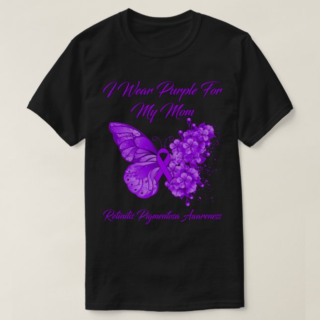 T-shirt Butterfly I Wear Purple For my Mom Retinitis Pigme (Design devant)