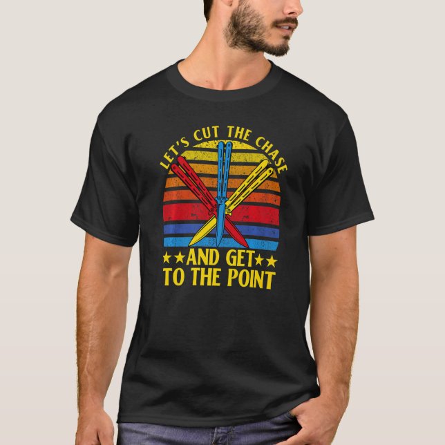 T-shirt Butterfly Knife Balisong Quote  16 (Devant)
