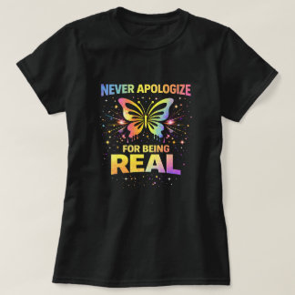 T-shirt Butterfly Tees Co. Ne jamais s'excuser 0047727