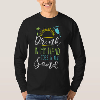 T-shirt Buvez dans mes orteils dans les vacances de plage
