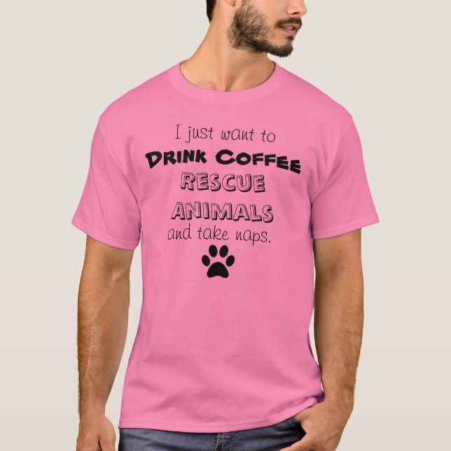 T-shirt buvez du café, secourez les animaux, petits sommes (Devant)