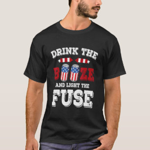 T-shirt Buvez l'alcool et allumez la mèche 4 juillet Ameri