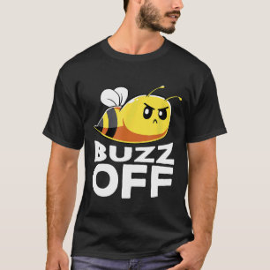 T-shirt Buzz Off Honey Bee Pun Bee