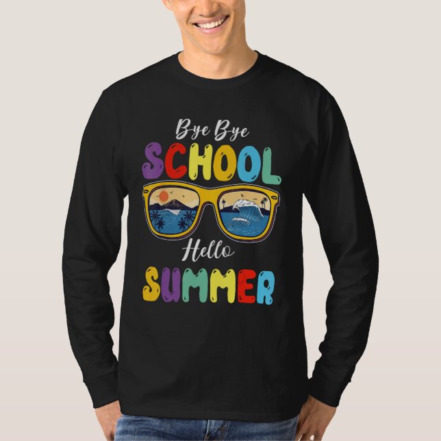 T-shirt By By School Hello Summer Happy Last Day Of School (Devant)
