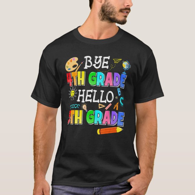 T-shirt Bye 4e année Bonjour 5e année Ici Je Reviens À (Devant)