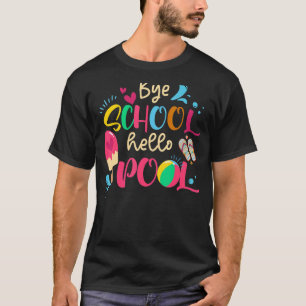 T-shirt Bye Bye School Bonjour Pool Enseignant Garçon Fill
