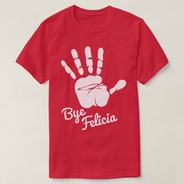 T-shirt Bye Felicia (Design devant)