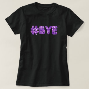 T-shirt #Bye Parties scintillant