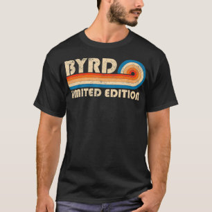 T-shirt BYRD Nom Retro Vintage 80s 90s Anniversaire Reunio