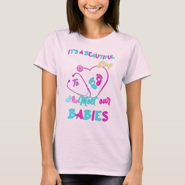 T-shirt "C’est une belle journée pour rencontrer nos bébés (Devant)