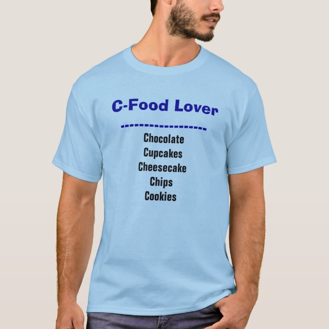 T-shirt C-Food Lover Funny Diet (Devant)