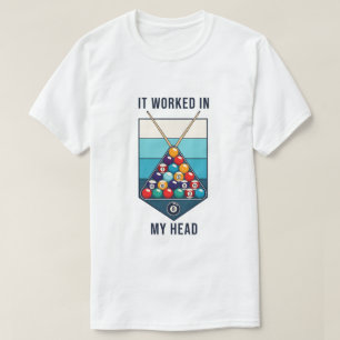 T-shirt Ça a fonctionné dans ma tête Rétro Billard Queue S
