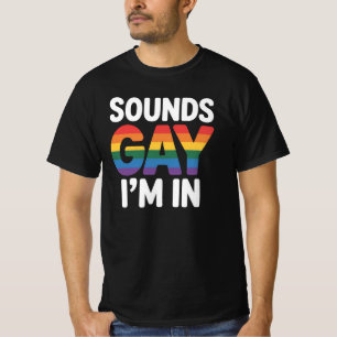 T-shirt Ça a l'air gay, j'en suis Gay Pride Chemises Homme