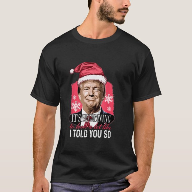 T-shirt Ça commence à ressembler beaucoup à ce que je vous (Devant)