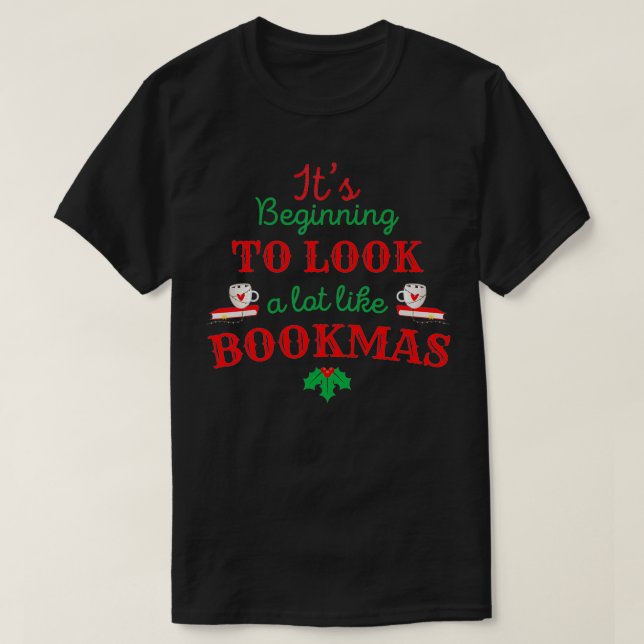 T-shirt Ça commence à ressembler beaucoup à Noël Noël (Design devant)