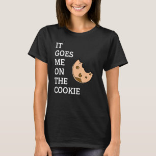 T-shirt Ça M'Arrive Sur Le Cookie