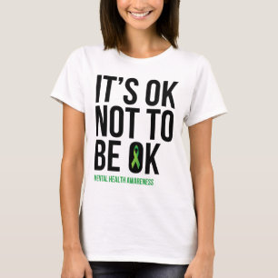 T-shirt Ça ne va pas être bien - Soin de sensibilisation à