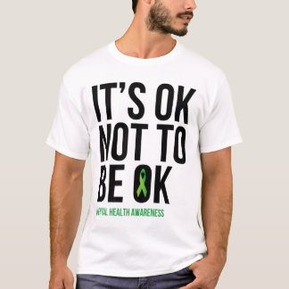 T-shirt Ça ne va pas être bien - Soin de sensibilisation à