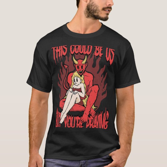 T-shirt Ça Pourrait Être Nous 666 Démon Satanique Démon Dé (Devant)