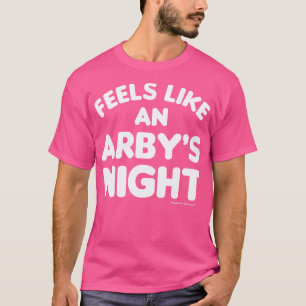 T-shirt Ça ressemble à un Arbys Night Funny TV Show Citati