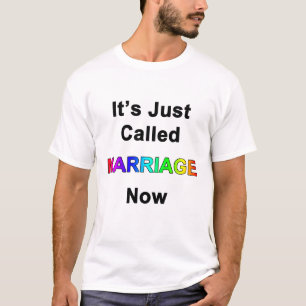 T-shirt Ça s'appelle juste Mariage maintenant