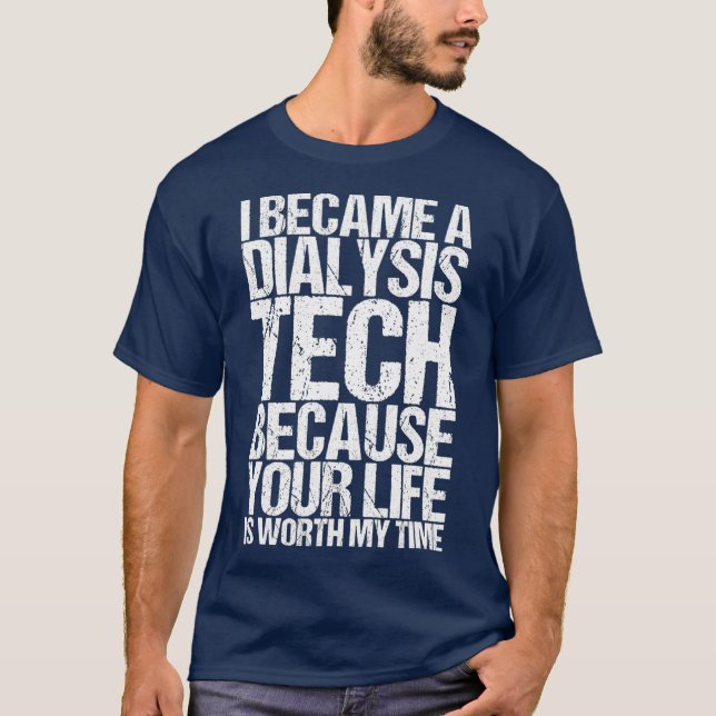 T-shirt Ça Vaut Mon Temps Technicien Dialyse Chemise Drôle (Devant)
