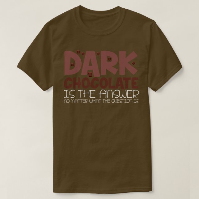 T-shirt Cacao Dit Blague Dessert Baking Dark Chocolate (Design devant)