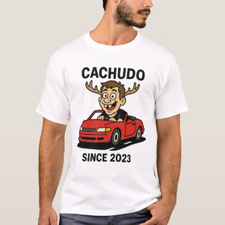 T-shirt Cachudo Depuis 2023 T Chemise