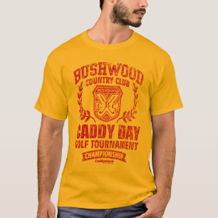 T-shirt Caddyshack Bushwood Country Club Caddy Day Golf