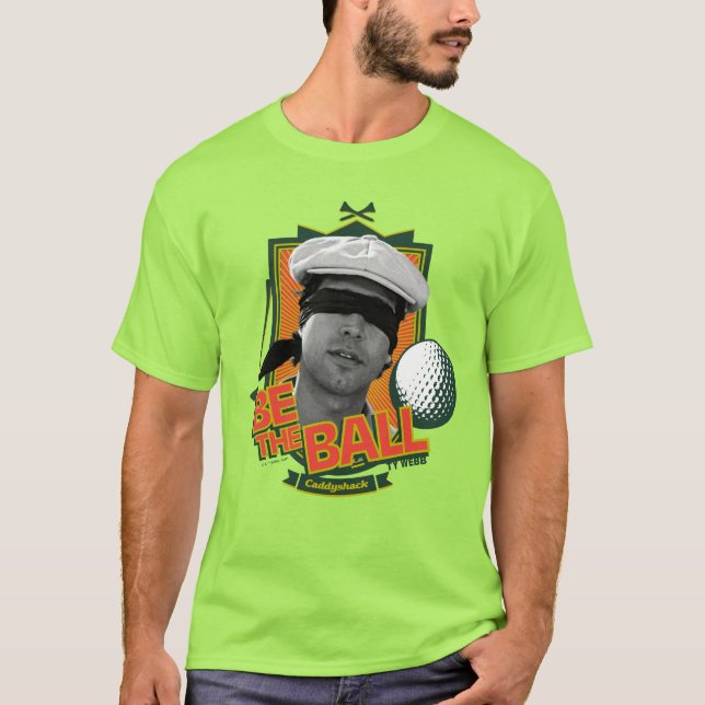 T-shirt Caddyshack | Soyez Le Boule (Devant)