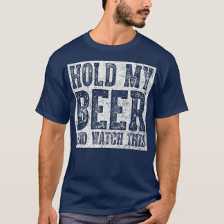 T-shirt Cadeau À Boire Mignonne Tenez Ma Bière Et Regardez