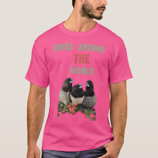 T-shirt Cadeau aux oiseaux partout dans le monde