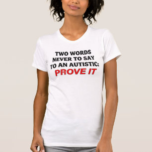 T-shirt cadeau avec citation drôle sur l'autisme