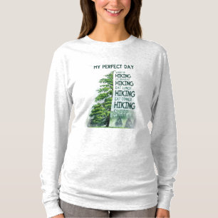 T-shirt Cadeau Camper Mon jour parfait Randonnée Anniver