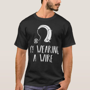 T-shirt Cadeau d'aide à l'ouïe Funny Sensibilisation des