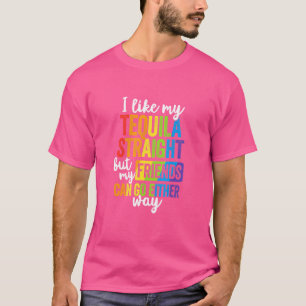 T-shirt Cadeau d'allié LGBT Tequila Amis droits vont soit