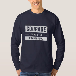 T-shirt Cadeau D'Anniversaire Courage Est Un Pas En Avant