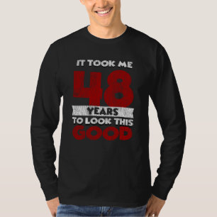 T-shirt Cadeau d'anniversaire drôle de 48 ans